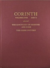 Sanctuary of Demeter and Kore : The Greek Pottery, Hardcover by Pemberton, El...