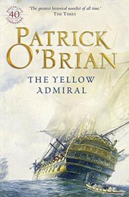 THE YELLOW ADMIRAL by O'Brian, Patrick 0006499643 FREE Shipping