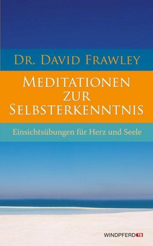 Thumbnail - Meditationen Zur Selbsterkenntnis, David Frawley