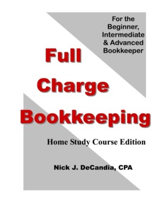 DeCandia CPA - Full Charge Bookkeeping HOME STUDY COURSE EDITION  For - X555z