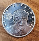 2023 Trump Mugshot Never Surrender Fine .999 Silver Coin Bullion