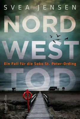 Svea Jensen | Nordwesttod | Taschenbuch | Deutsch (2021) | Taschenbuch | 416 S.