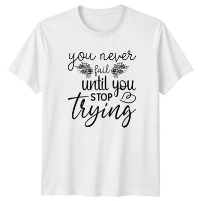 You Never Fail Until You Stop Damen T-Shirt Growth Mindset Inspirational