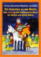 Ein Bisschen So Wie Martin - Das RiesengroßE Kindergarten-Buch FüR Herbst Und...