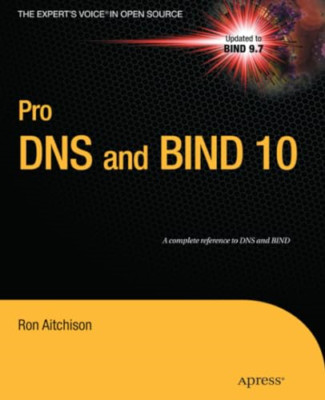 Pro DNS and Bind 10 - Taschenbuch NEU Aitchison, Ron