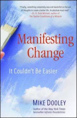 Manifesting Change: It Couldn't Be Easier - Paperback - ACCEPTABLE