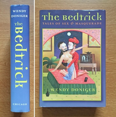Wendy Doniger, The Bedtrick, 1. Auflage, 200, ungelesen, University of Chicago