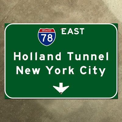 New Jersey interstate 78 Holland Tunnel New York highway marker road sign 21x14