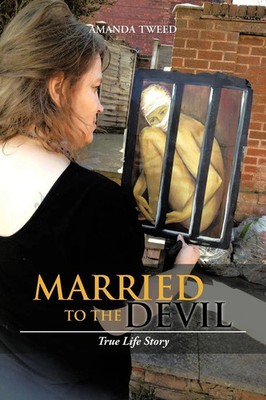Married to the Devil | True Life Story | Amanda Tweed | Taschenbuch | Englisch