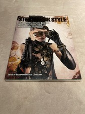 Steampunk Style: The Complete Illustrated Guide for Contraptors