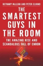 Smartest Guys in the Room: The Amazing Rise and Scandalous Fall of Enron - GOOD