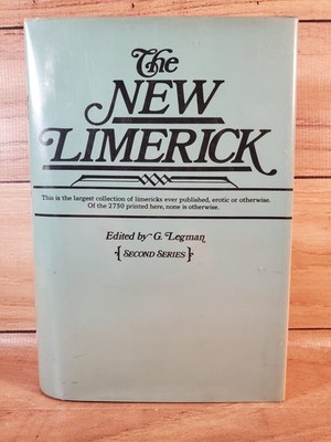 The New Limerick by G. Legman American and British Examples HC+DJ Very Good Cond