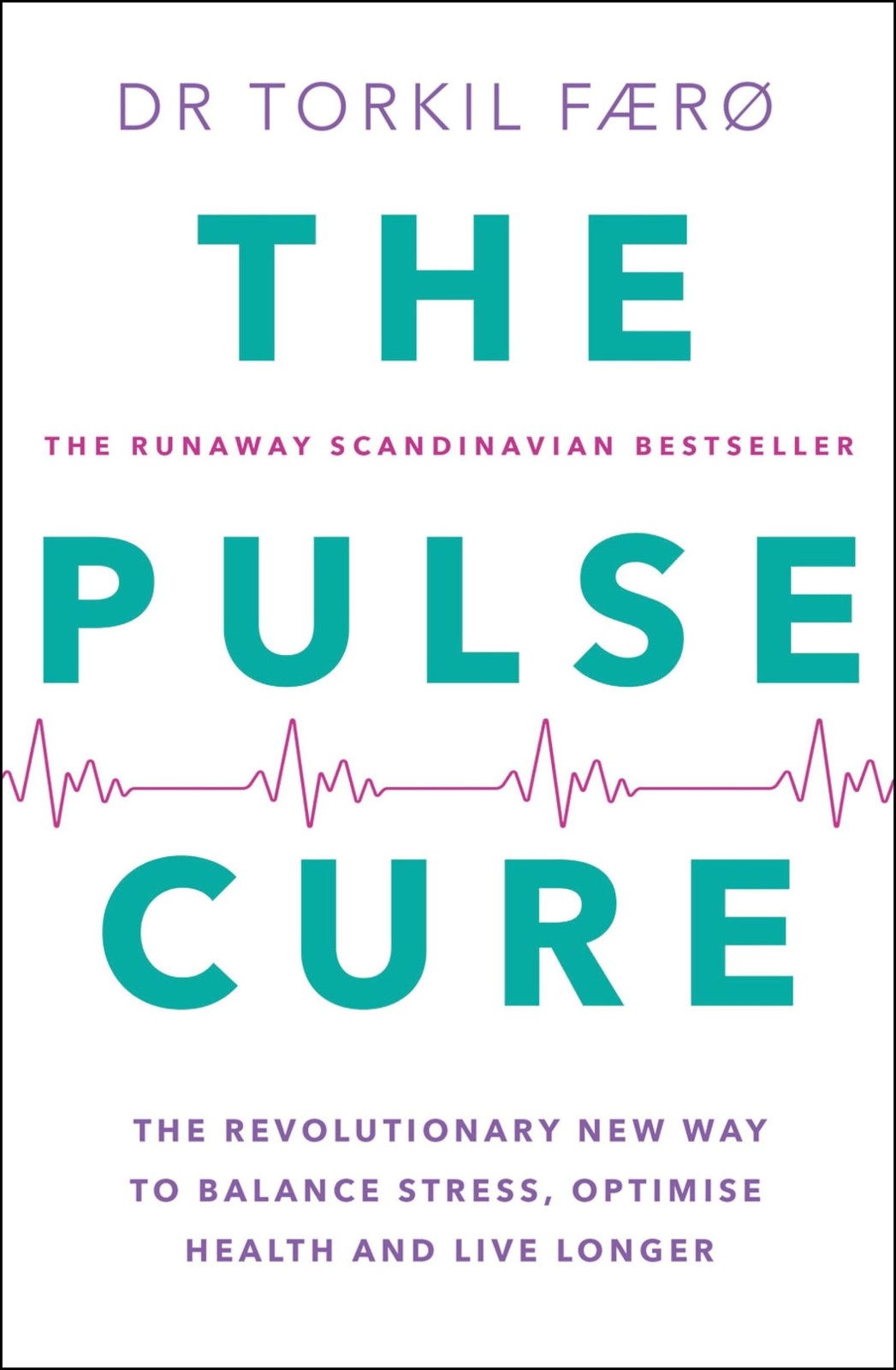 The Pulse Cure: Balance stress, optimise health and live longer - Image 7