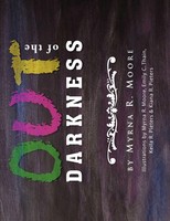 Myrna R. Moore | Out Of The Darkness | Taschenbuch | Englisch (2009) | Xlibris