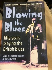 Blowing the Blues: A Personal History of the British Blues - Heckstall-Smith,...