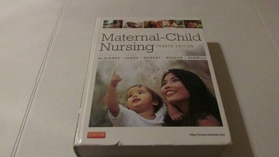 Maternal-Child Nursing - McKinney MSN RN C, Emily Slone|James PhD MSN RN, Su...