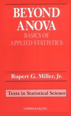 Beyond ANOVA: Basics of Applied Statistics by Rupert G. Miller, Jr. (English) Ha