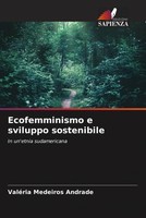 ValéRia Medeiros Andrade | Ecofemminismo E Sviluppo Sostenibile | Taschenbuch