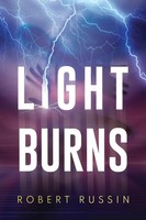 Robert Russin | Light Burns | Taschenbuch | Englisch (2023) | Olympia Publishers