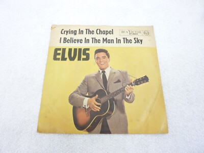 Elvis Presley-Crying In The Chapel/ I Belive In The Man In The Sky - 7'' LP Vinyl