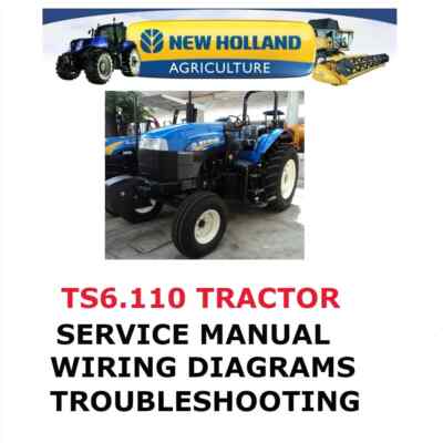 NEW HOLLAND TS6.110 TRACTOR MANUAL SHOP SERVICE ENGINE  REPAIR PDF
