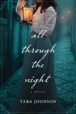 All Through the Night - Paperback By Johnson, Tara - GOOD
