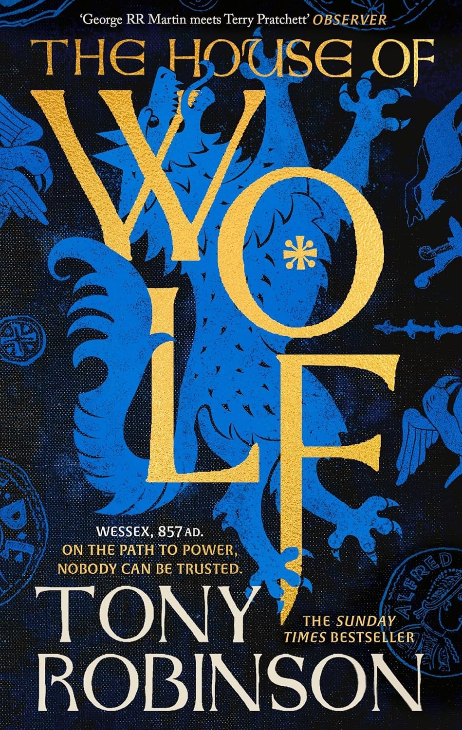 The House of Wolf: The Sunday Times bestselling new historical fiction series fr