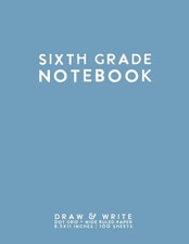 Sixth Grade Notebook: Light Blue Softcover Wide Ruled Composition Journal by sch