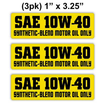 3 pcs SAE 10W-40 Synthetic Blend Motor Oil Only Vinyl Stickers Engine Bay Decals