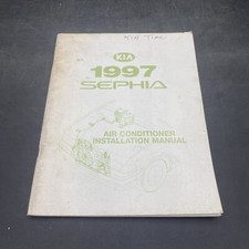 1997 Kia Sephia Air Conditioner Installation Service Manual Guide Wgeneral Info
