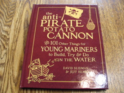 cs THE ANTI-PIRATE POTATO CANNON SEIDMAN HEMMEL 