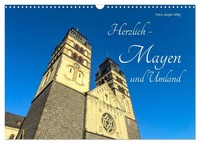 Herzlich Mayen Und Umland (Wandkalender 2026 DIN A3 Quer), Calvendo...