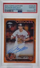 2024 Jackson Holliday PSA 10 Topps Sapphire Auto Orange #CSAJH 11/25