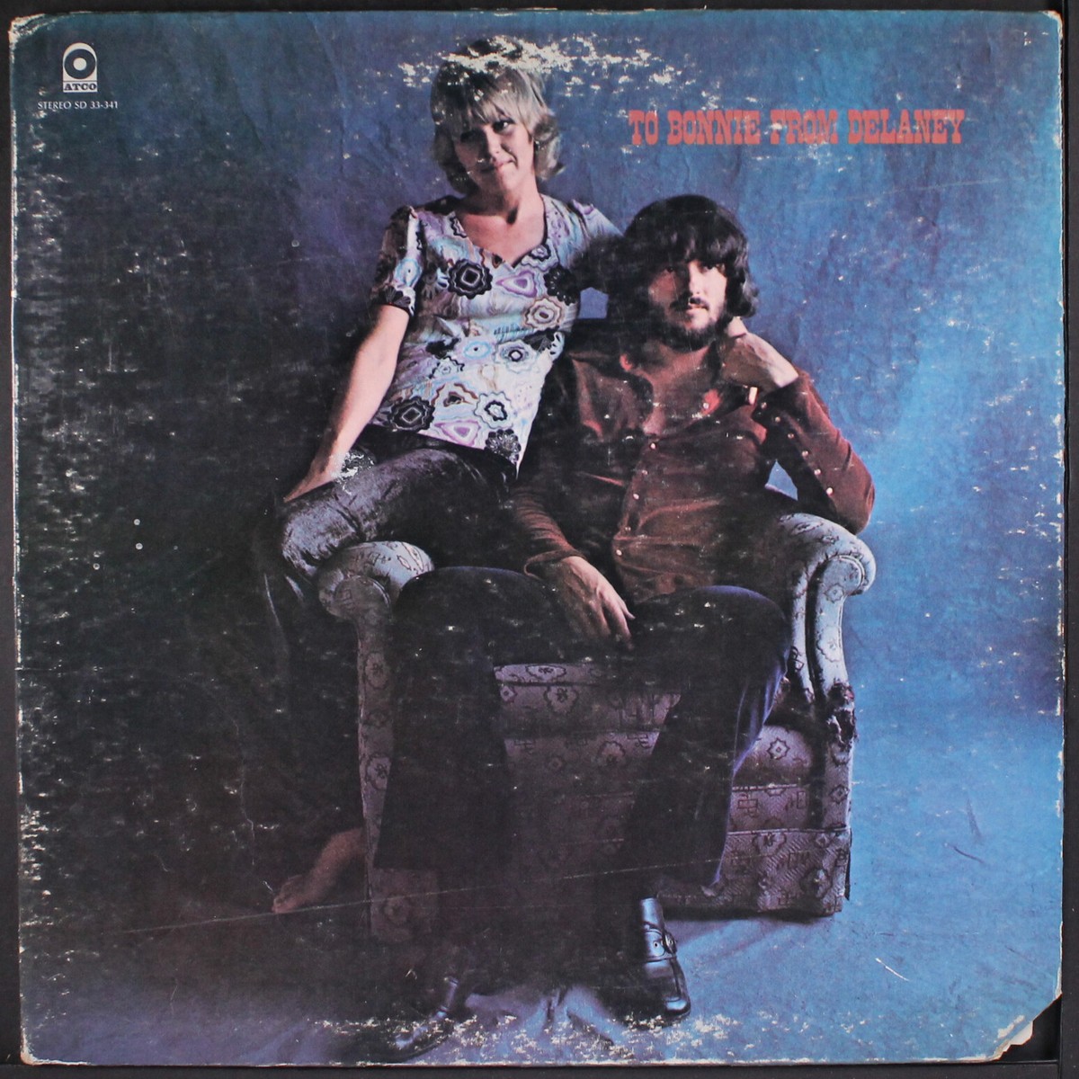 DELANEY & BONNIE: to bonnie from delaney ATCO 12