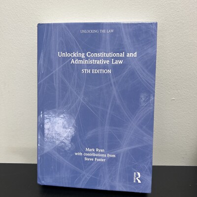 Unlocking Constitutional and Administrative Law by Mark Ryan Hardcover Book