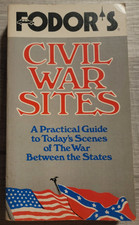 Fodor's Civil War Sites: Guide to Scenes of the War (1979, Paperback)