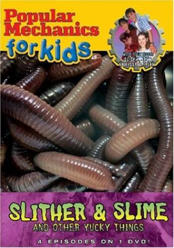 Popular Mechanics for Kids - Slither & Slime and Other Yucky Things - VERY GOOD