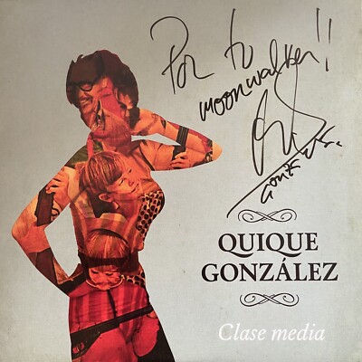 QUIQUE GONZALEZ ''CLASE MEDIA'' VINILO 7'' RARO FIRMADO 300 COPIAS EXISTEN /  NEW