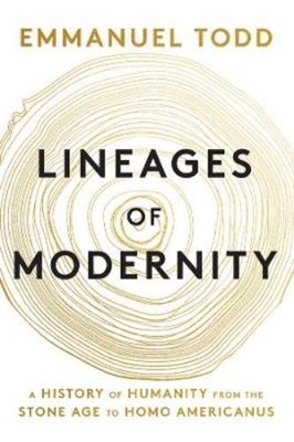 Emmanuel Todd Lineages of Modernity (Paperback) (UK IMPORT)