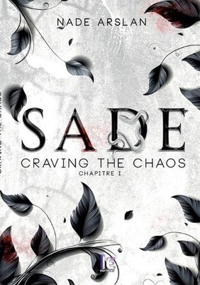 Sade - Chapitre 1: Craving the chaos by Nade Arslan (French) Paperback Book