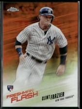 2018 Topps Chrome #FF-7 Clint Frazier Freshman Flash Orange Refractor #/25