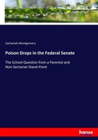 Poison Drops In The Federal Senate Zachariah Montgomery