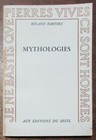 MYTHOLOGIES de ROLAND BARTHES Editions DU SEUIL 1957