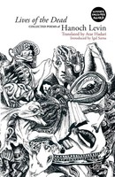 Lives Of The Dead | Collected Poems | Hanoch Levin | Englisch | Taschenbuch
