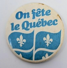Vintage  On fête le Québec  Fleur-de-Lys Pinback Button Québec Canada