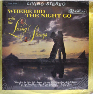 Living Strings - Where did the Night Go Vinyl LP Harold Rome [RCA Camden CAS738]