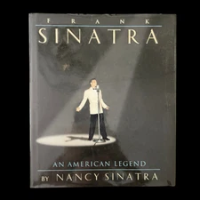 Frank Sinatra An American Legend Hardcover by Nancy Sinatra
