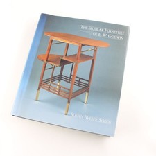 The Secular Furniture of E. W. Godwin: with Catalogue Raisonn� book by Susan Web