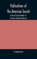 Unknown | Publications Of The American Jewish Historical Society Number 27...