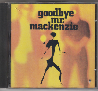 Goodbye Mr. Mackenzie - Goodbye Mr. Mackenzie